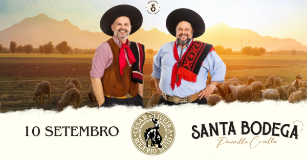 Imagem do evento CÉSAR OLIVEIRA E ROGÉRIO MELO - SEMANA FARROUPILHA SANTA BODEGA