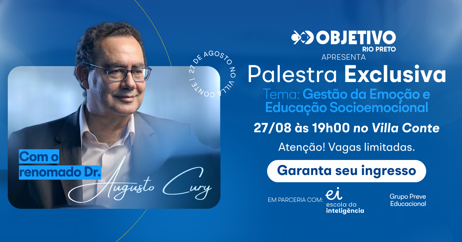 Palestra com Dr. Augusto Cury l Gestão da Emoção e Educação Socioemocional