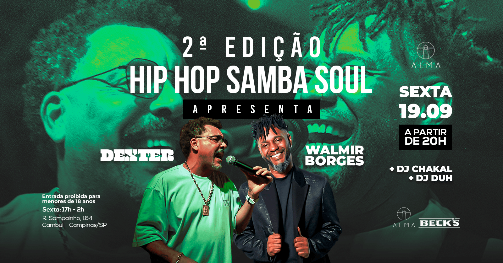 DEXTER & WALMIR BORGES  - 2ª HIP HOP SAMBA SOUL NO ALMA CAMPINAS | 19.09