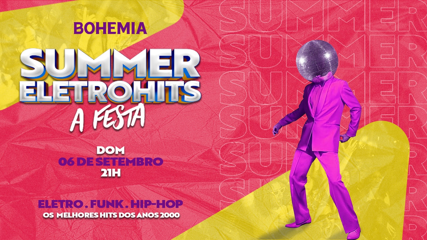 Summer Eletro Hits - A festa! 06/09
