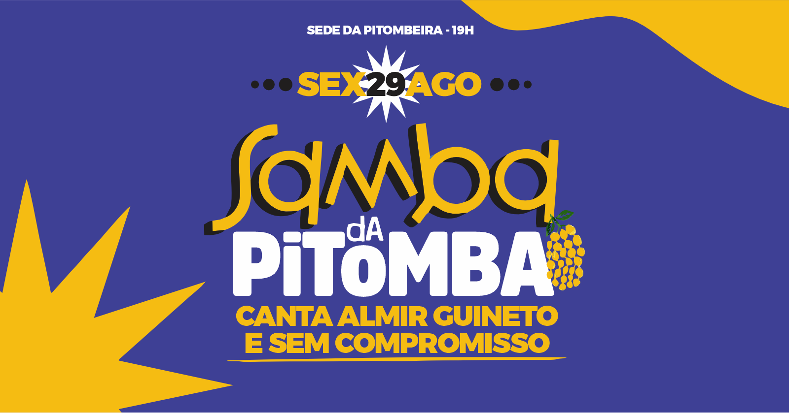Samba da Pitomba Canta Almir Guineto e Sem Compromisso - 29 de Agosto