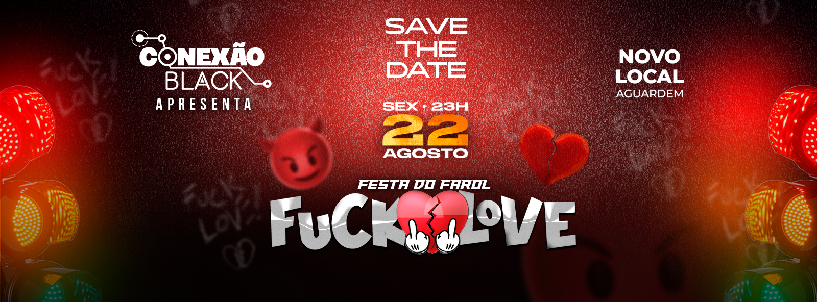 CONEXÃO BLACK APRESENTA: FESTA DO FAROL -  NOVO LOCAL!!!
