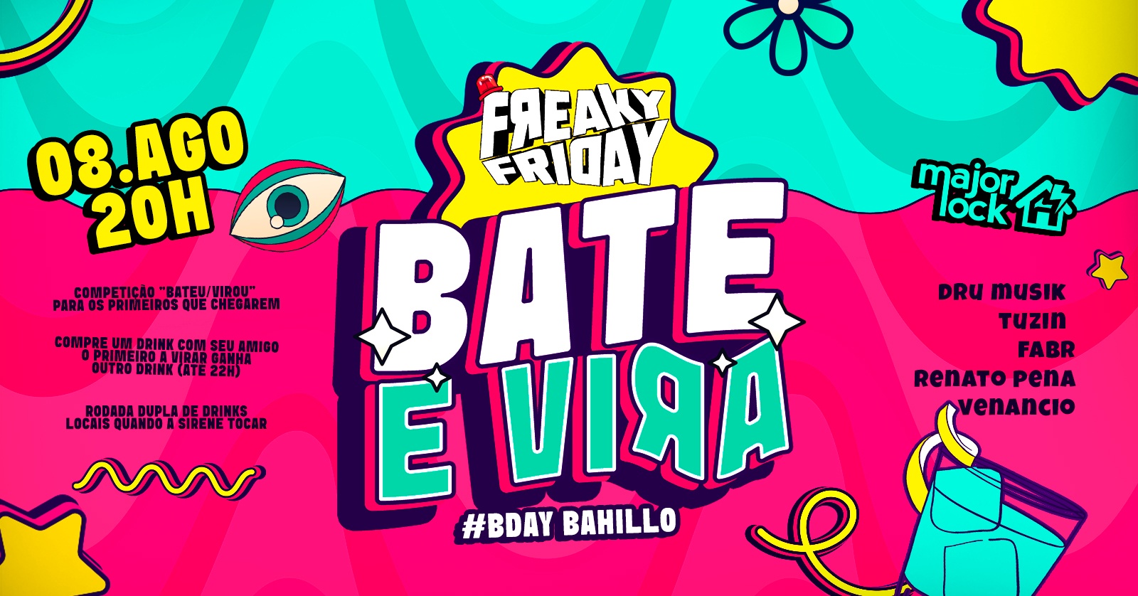 Freaky Friday Bate e Vira| 08/08  Major Lock