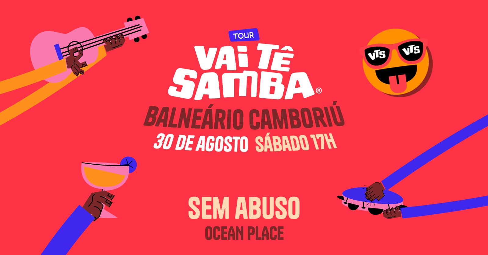 VAI TÊ SAMBA - BALNEÁRIO CAMBORIÚ - OCEAN PLACE - 30/08