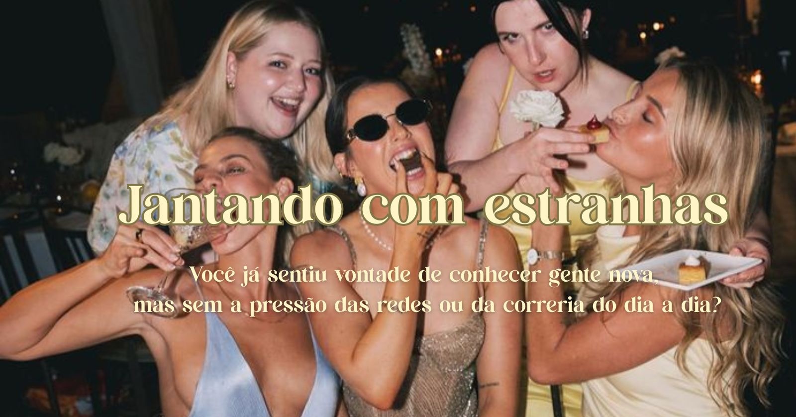 Jantando com Estranhas