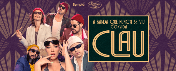Banner O Baile da Banda Que Nunca Se Viu - CONVIDA CLAU