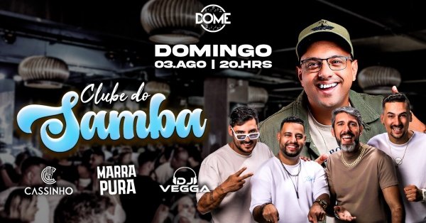 Banner CLUBE DO SAMBA | DOMINGO | 03/08 | 20 HRS
