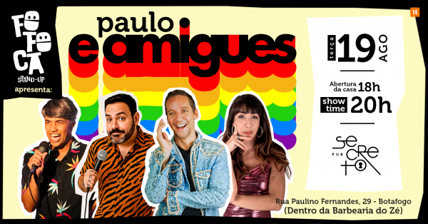 Imagem do evento FOFOCA STANT-UP apresenta: PAULO E AMIGUES