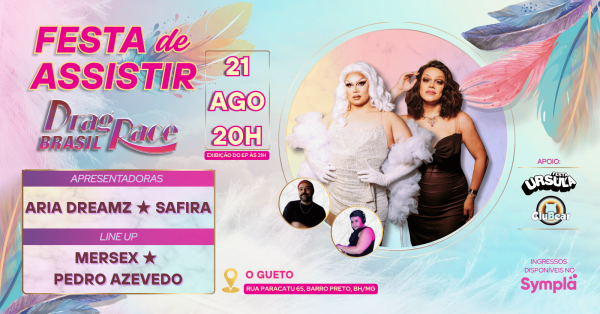 Imagem do evento EPISÓDIO 7 Drag Race Brasil Segunda Temporada - FESTA DE ASSISTIR