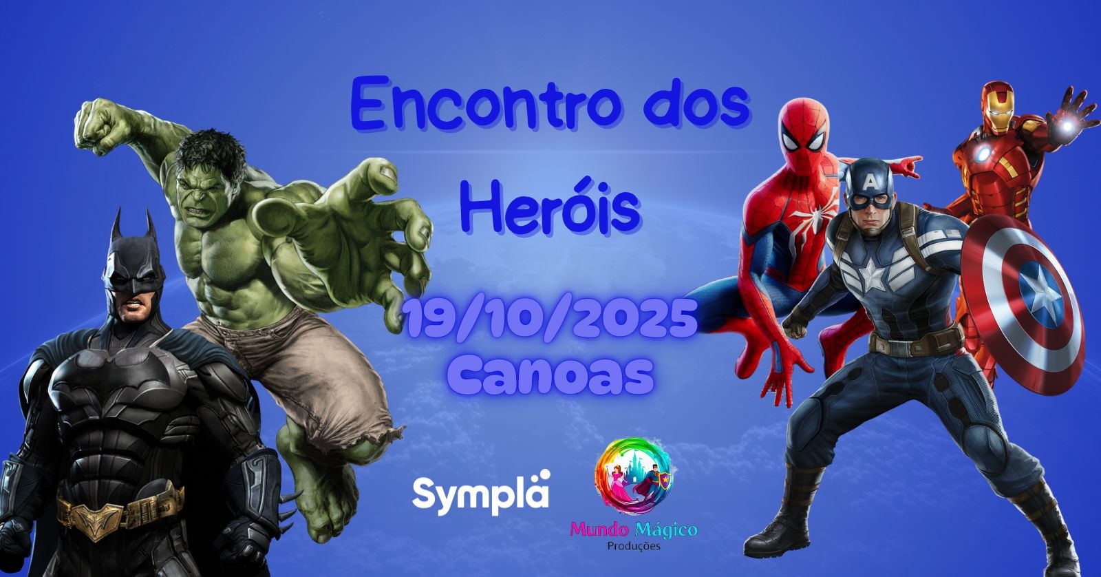 Missão Super-Herói - Canoas -  Dia 19 de Outubro às 14:00
