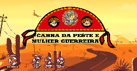 Banner CABRA DA PESTE E MULHER GUERREIRA 2026