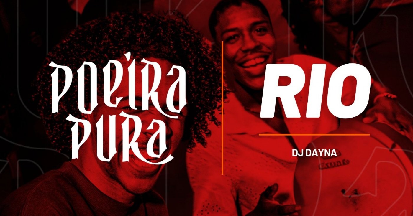 Samba do Poeira Pura - RIO!