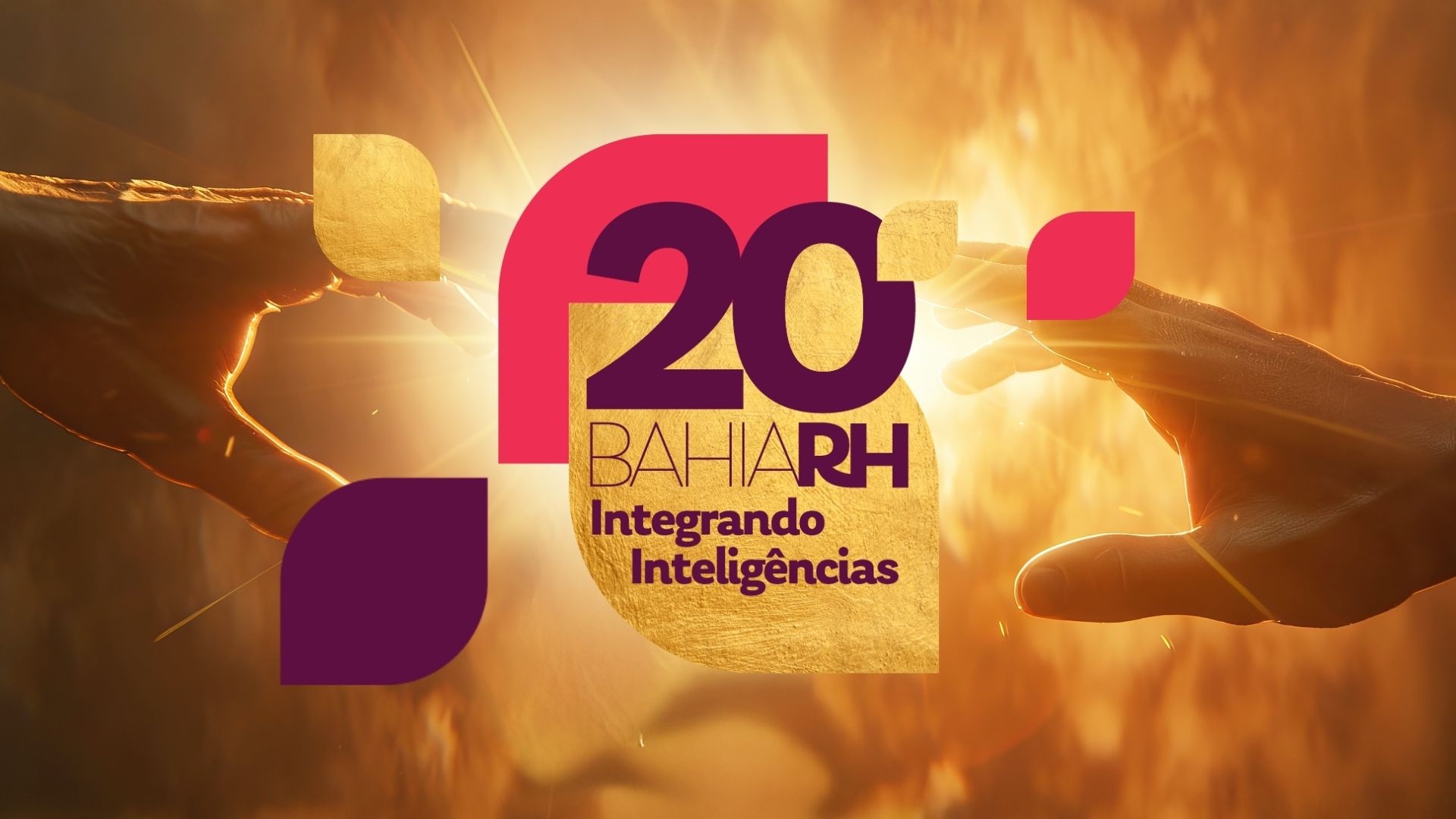 20º BahiaRH - Integrando Inteligências