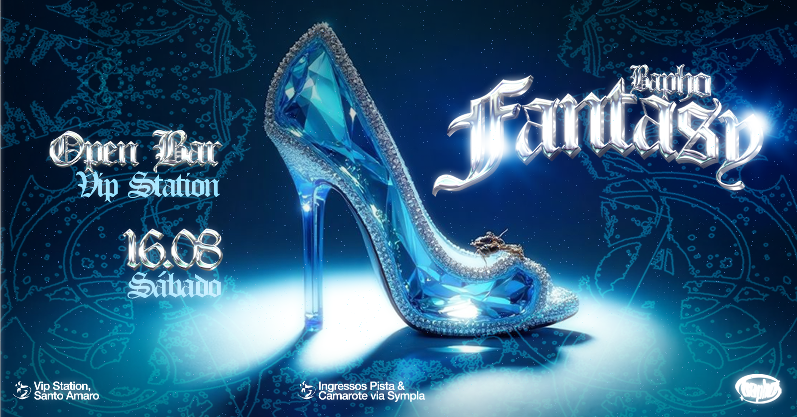 BAPHO FANTASY - OPEN BAR 16/08  VIP STATION