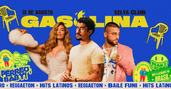 Imagem do evento Gasolina: Perreo, Baby! | Reggaeton, Funk y Música Latina na Selva | Sábado 30.08