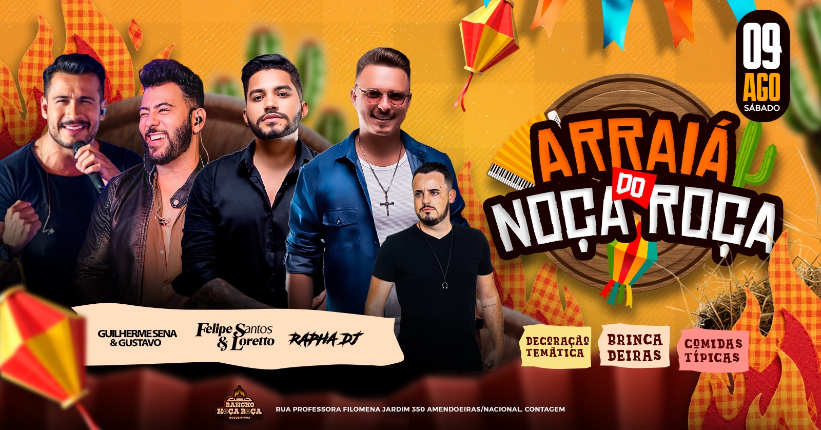 ARRAIÁ DO NOÇA ROÇA - SÁBADO 09 DE AGOSTO