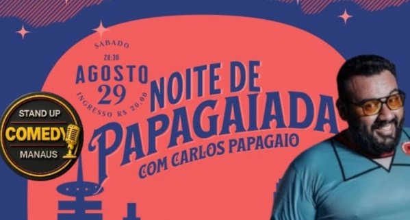 Imagem do evento CARLOS PAPAGAIO - NOITE DE PAPAGAIADA  