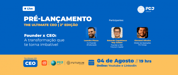 Imagem do evento LIVE: Founder x CEO: A transformação que te torna Imbatível