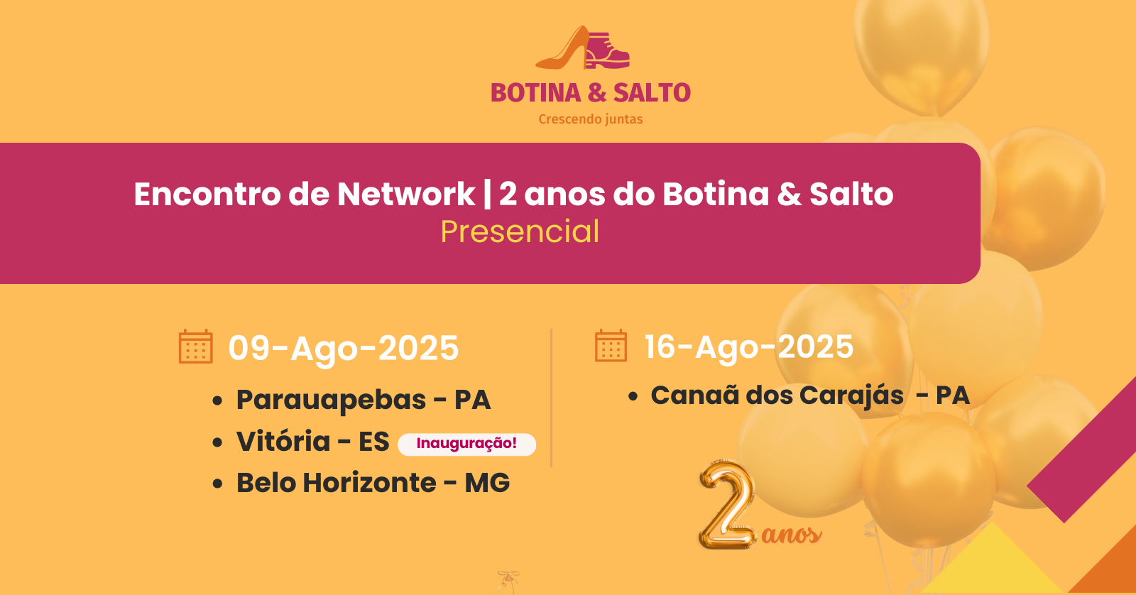 2 anos do Botina e Salto | Encontro Presencial de Network de Mulheres na Indústria