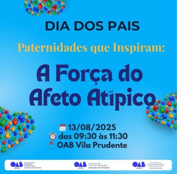 Dia dos Pais - A Força do Afeto Atípico em São Paulo - Sympla