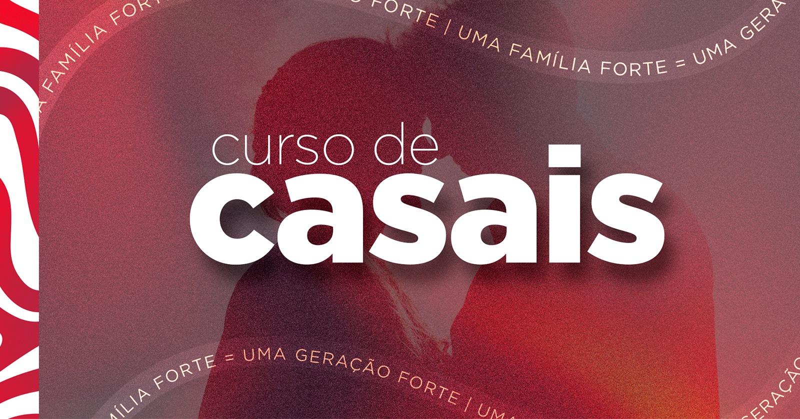 CURSO DE CASAIS - 2ª Edição 2025