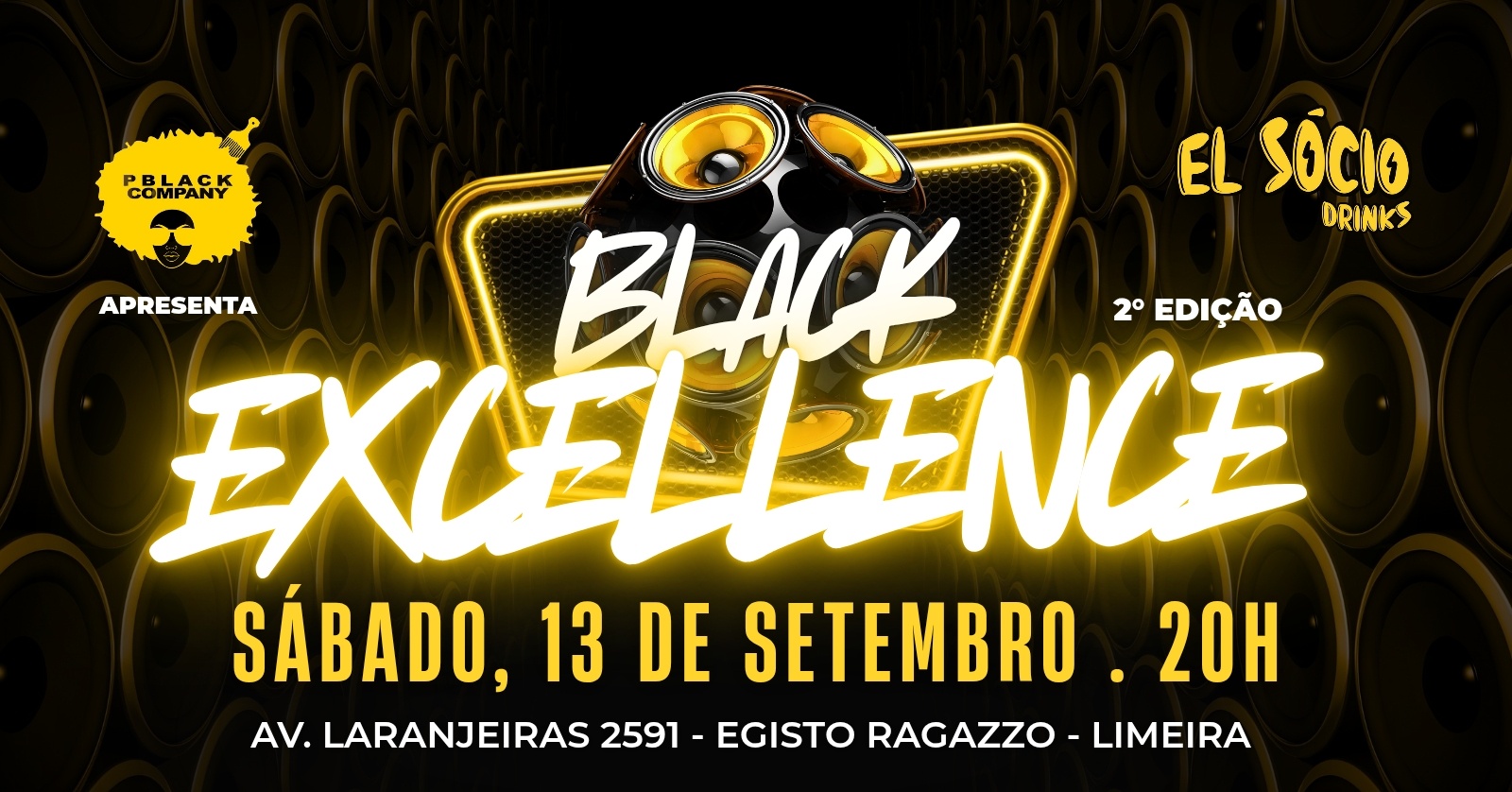 PBLACKCOMPANY APRESENTA: BLACK EXCELLENCE 2° EDIÇÃO