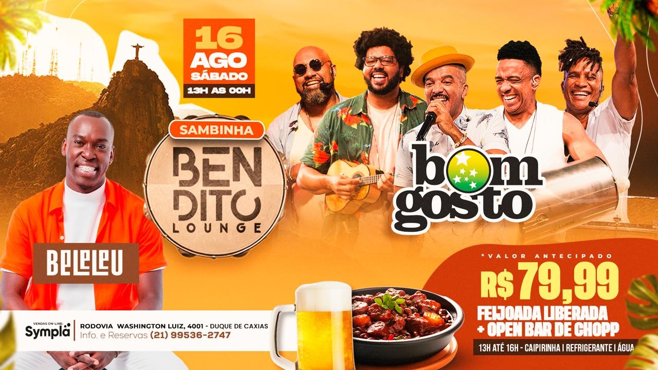Bom Gosto / Feijoada / Open Bar / Beleleu em Duque de Caxias