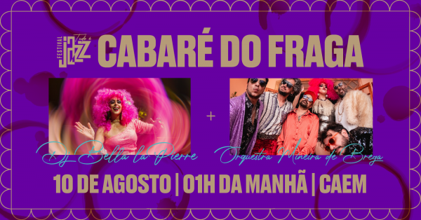 Imagem do evento Cabaré do Fraga | Tudo é Jazz