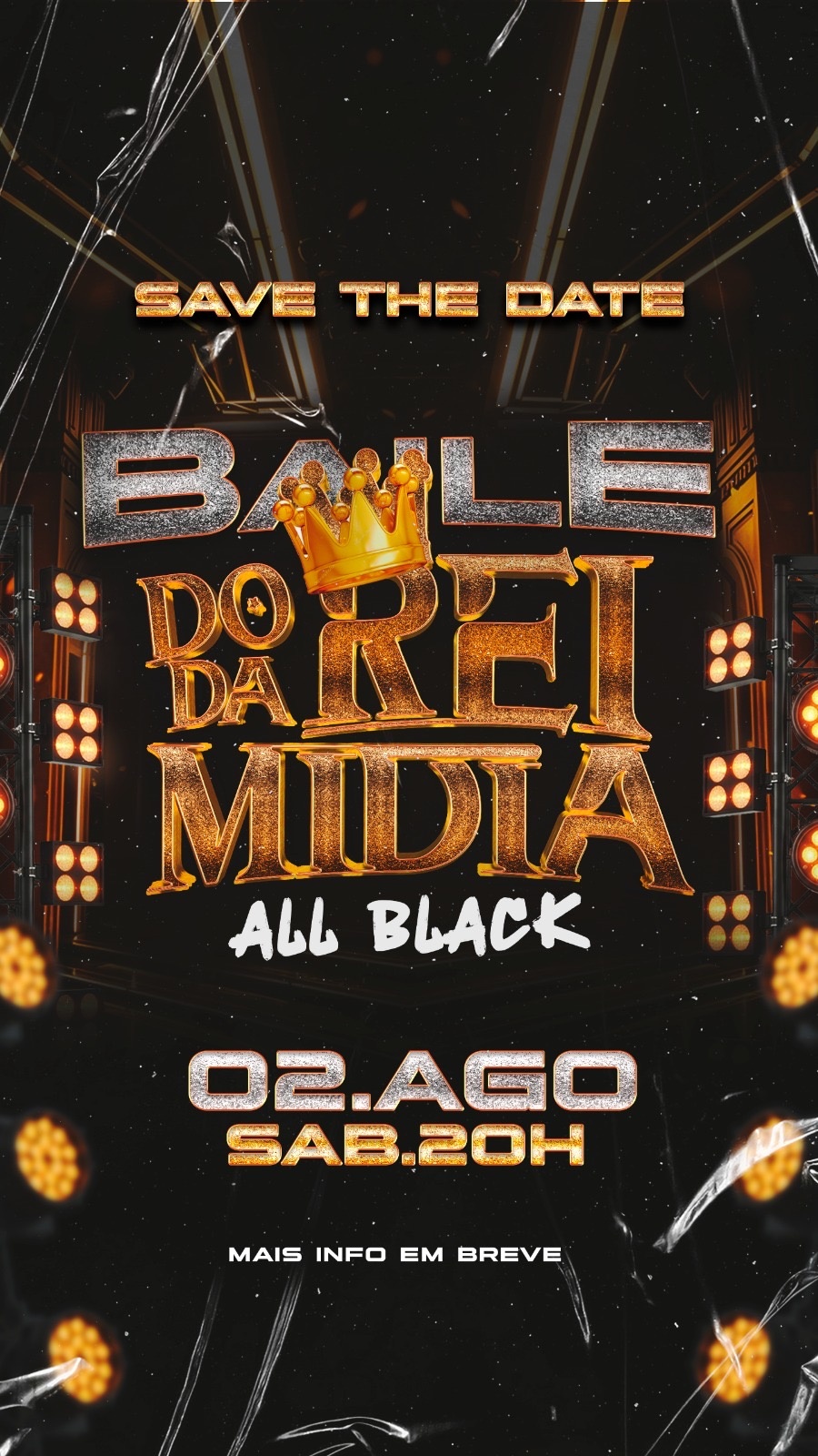BAILE DO REI DA MIDIA