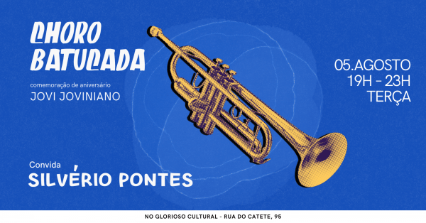 Banner Choro Batucada no Glorioso Cultural - Terça-feira (05/08)