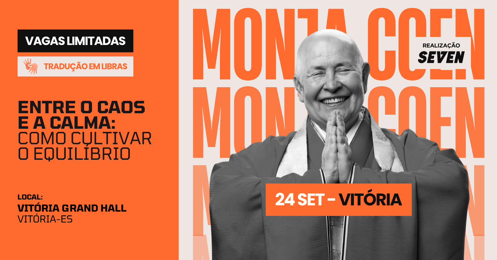 Monja Coen - Palestra em Vitória "Entre o caos e a calma: Como cultivar o equilíbrio"