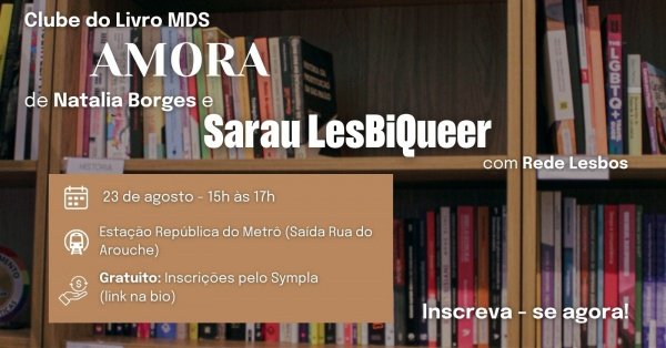 Imagem do evento Clube do Livro "Amora" de Natalia Borges + Sarau LésBiQueer em parceria com a Rede Lesbos