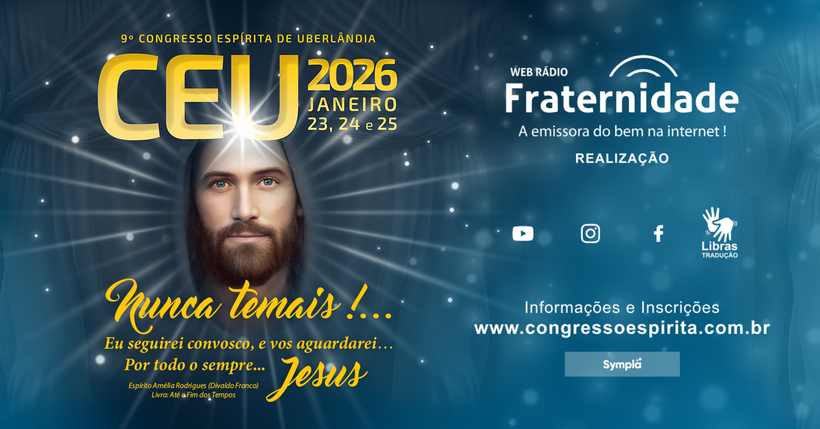 9º Congresso Espírita de Uberlândia - 2026 -  17 anos de Web Rádio Fraternidade