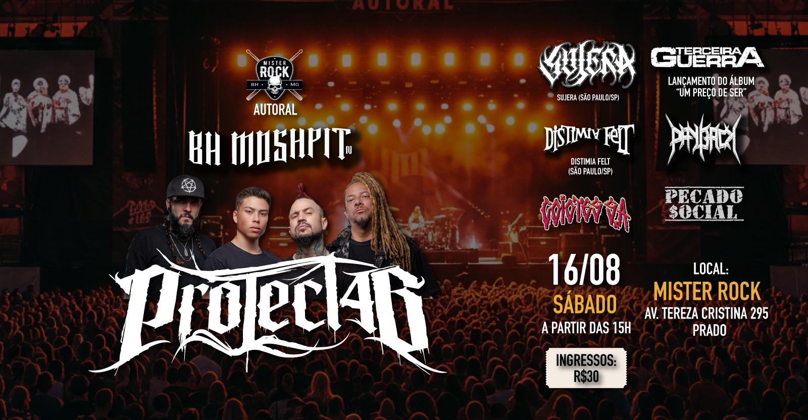 16/08 - BH Moshpit com Project 46. Sujera (SP), Terceira Guerra, Payback, Coiotes SA, e mais!