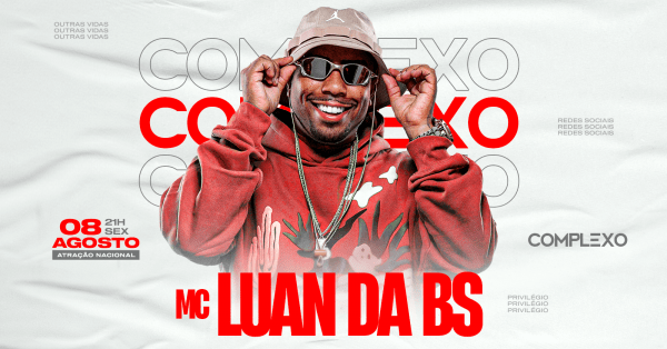 Banner MC LUAN DA BS - BAILE DO COMPLEXO