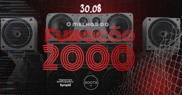 FURACÃO 2000 2º EDIÇÃO
