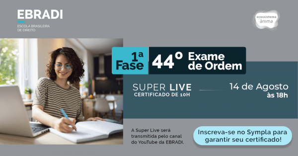 Imagem do evento Super Live: 44º Exame da OAB