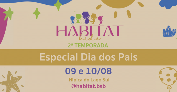 Imagem do evento Habitat Kids - 2ª Temp. FDS ESPECIAL DOS PAIS (8º)