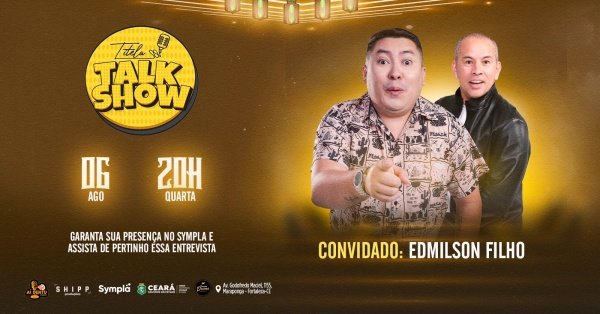 Banner Titela Talk Show - Edmilson Filho | 06/Ago Qua 20H
