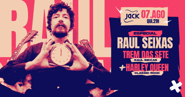 QUINTA JACK | ESPECIAL RAUL SEIXAS! TREM DAS SETE (RAUL SEIXAS) + HARLEY QUEEN (CLASSIC ROCK)