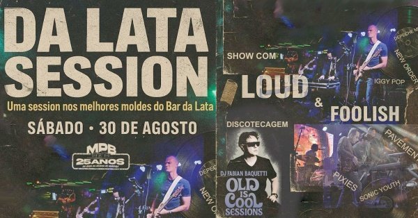 BAR Da LATA SESSION - feat. Bandas: Loud + Foolish + DJ Fabian Baquetti