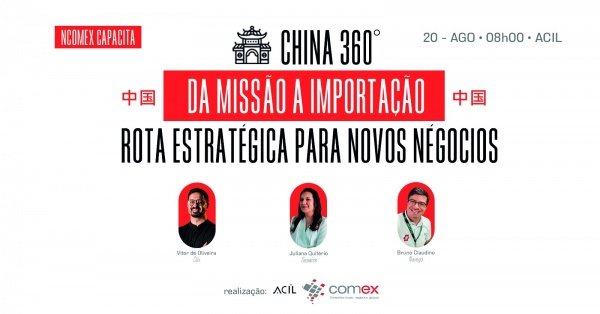 Imagem do evento China 360°: Da Missão à Importação - Rota Estratégica para Novos Negócios