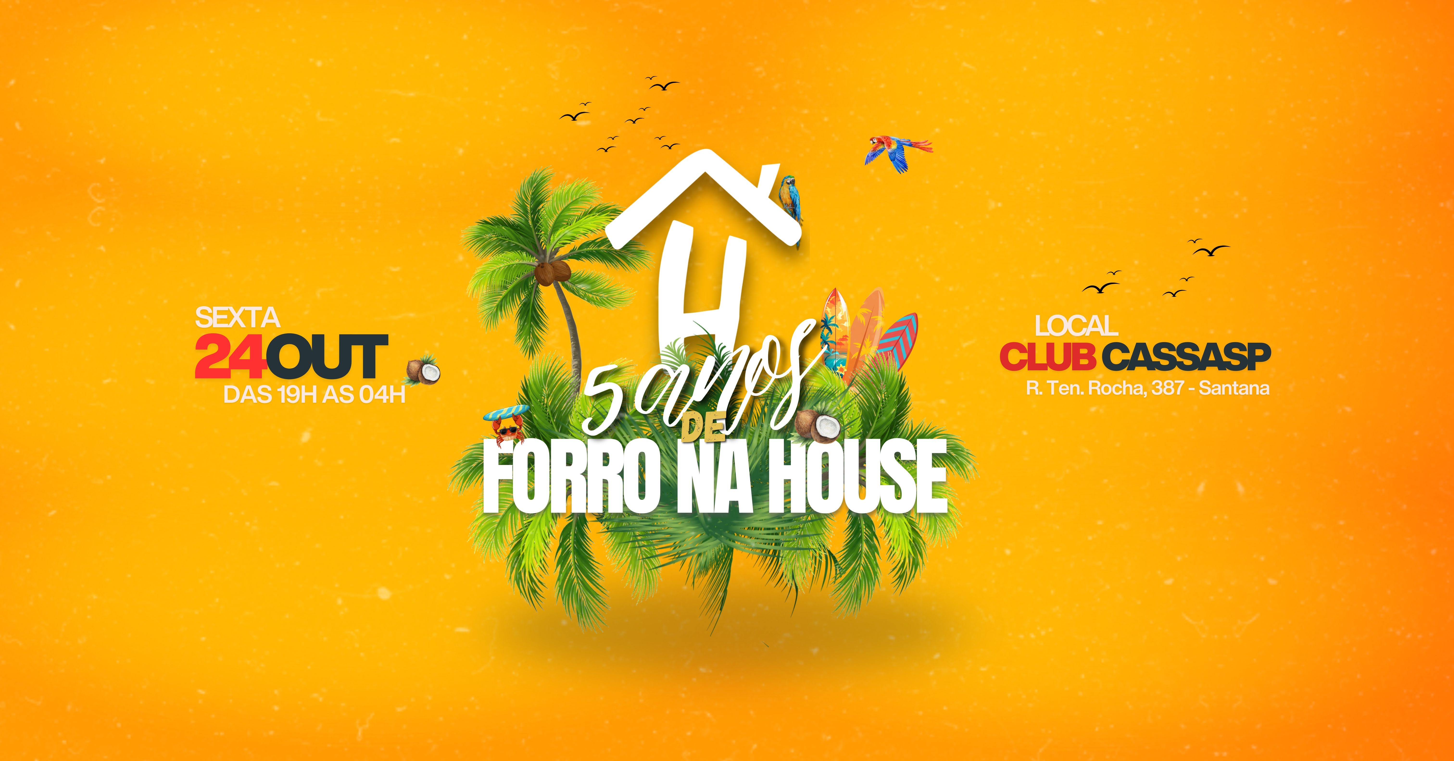 5 Anos de Forró Na House