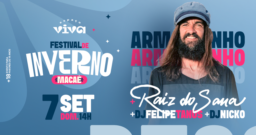 Festival de Inverno Macaé Apresenta: Armandinho & Raiz do Sana