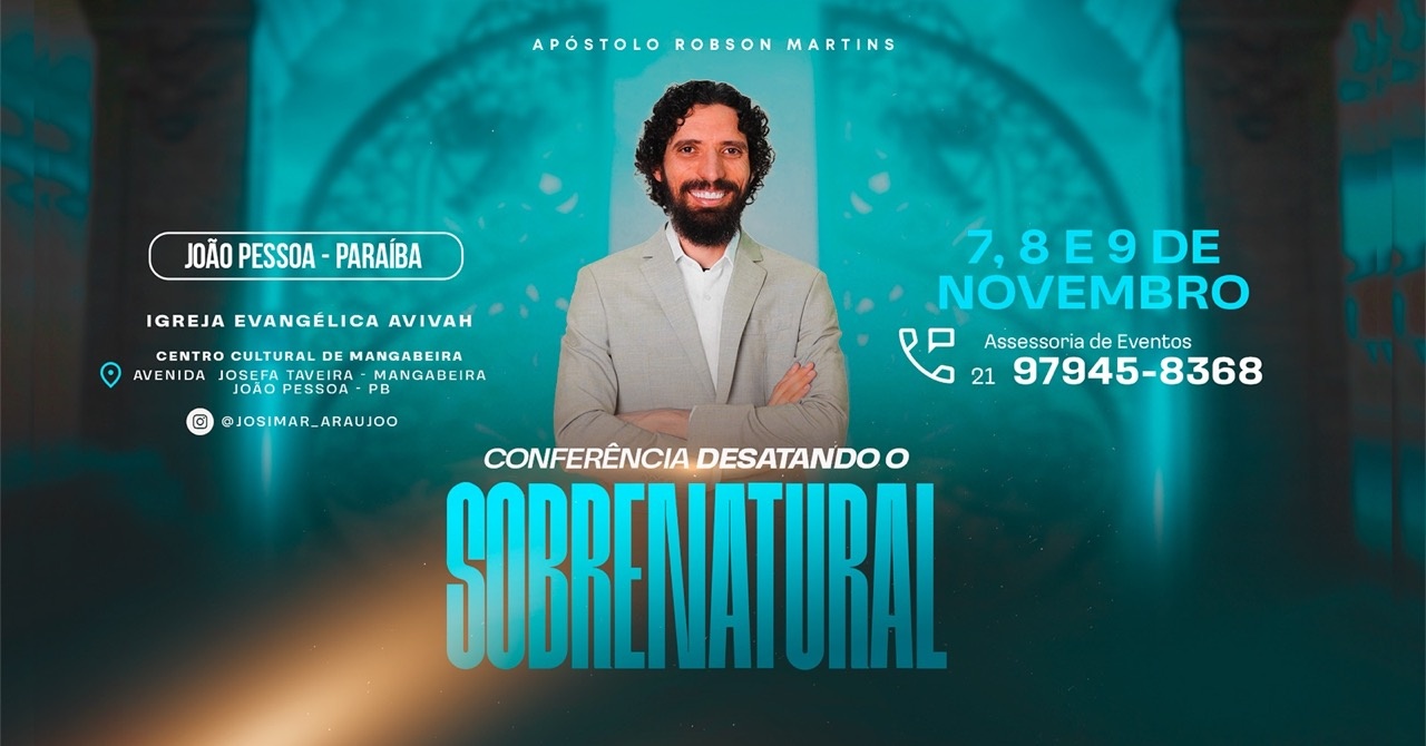 Conferência Desatando o Sobrenatural - JOÃO PESSOA |PB