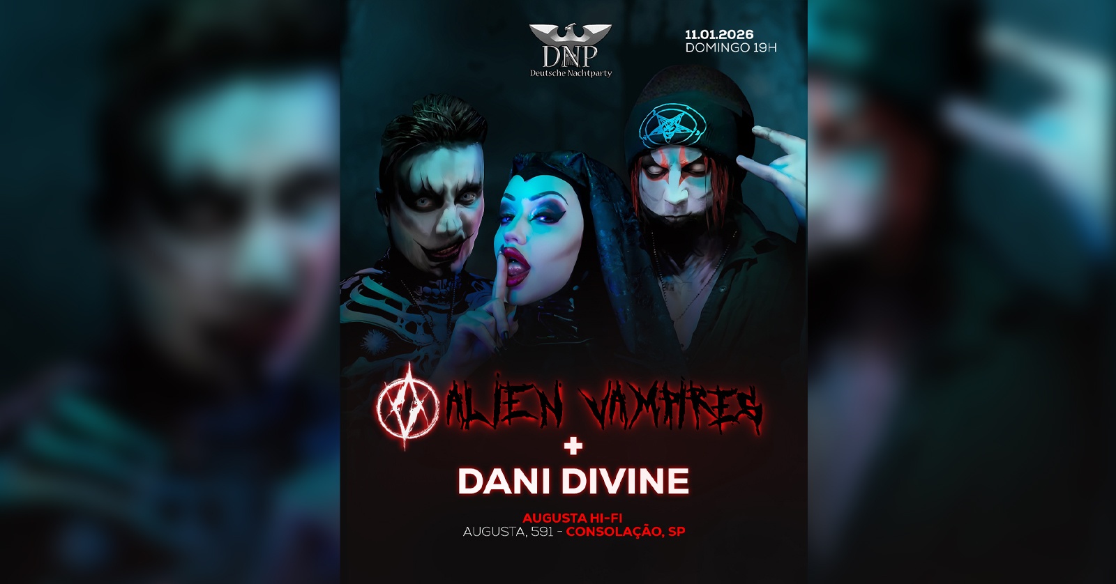ALIEN VAMPIRES + DANI DIVINE (11/01) - SÃO PAULO