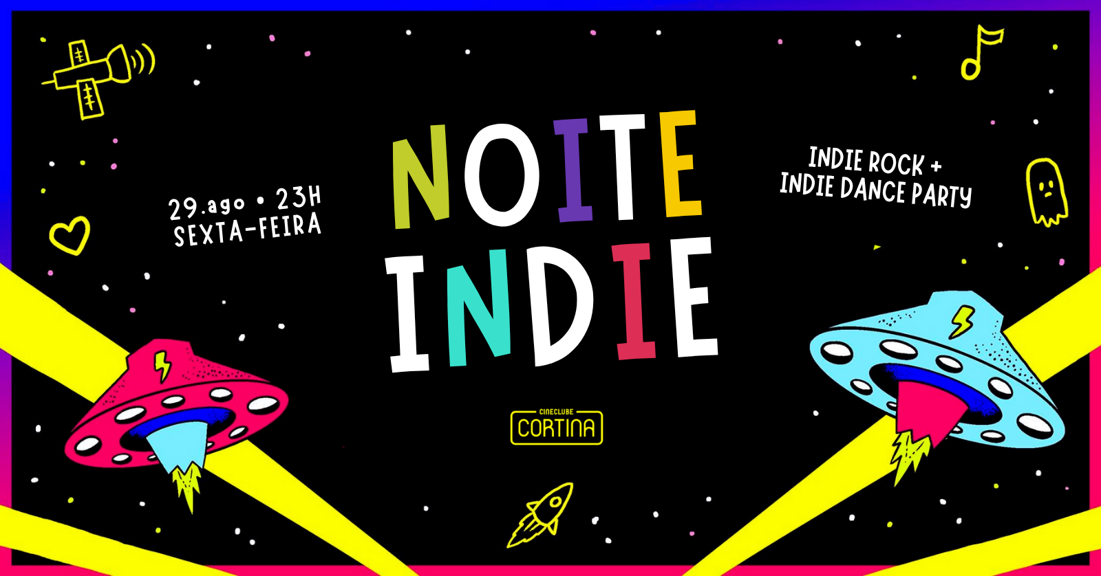 NOITE INDIE no Cineclube Cortina | Sexta-feira - 29.08