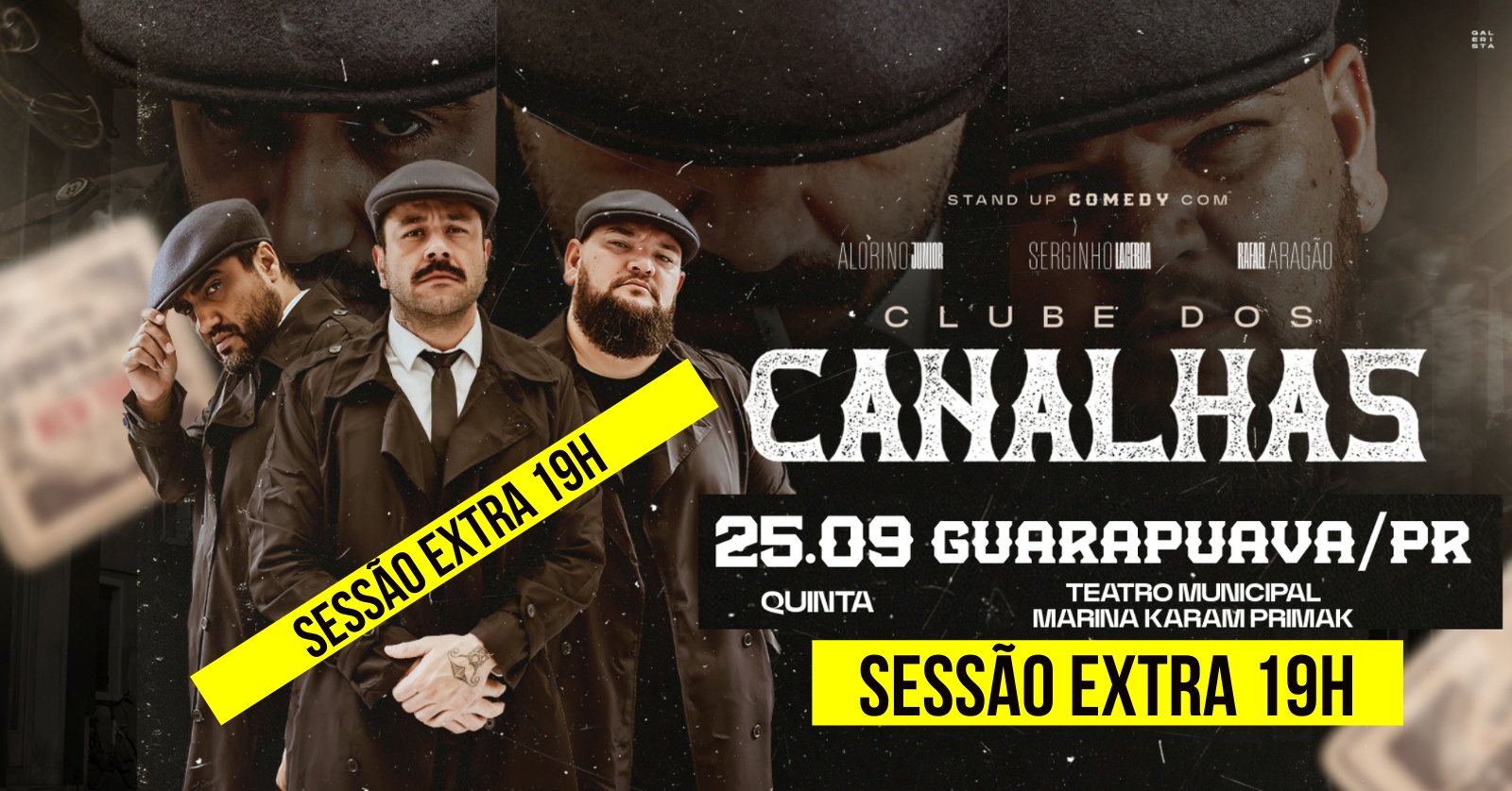 Guarapuava - Clube dos Canalhas Sessão Extra 19h