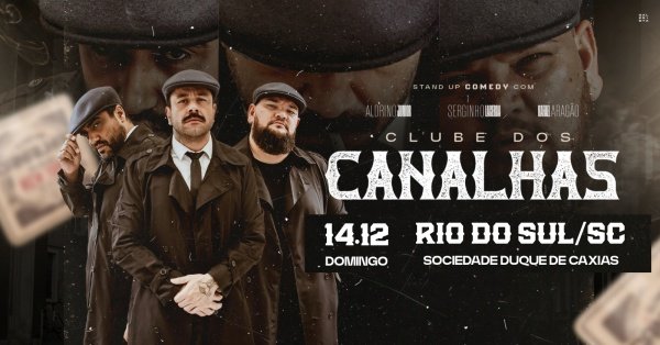 Imagem do evento Rio do Sul - Show Clube dos Canalhas