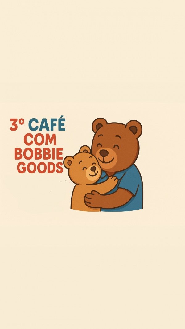 Imagem do evento 3o Café com Bobbie Goods